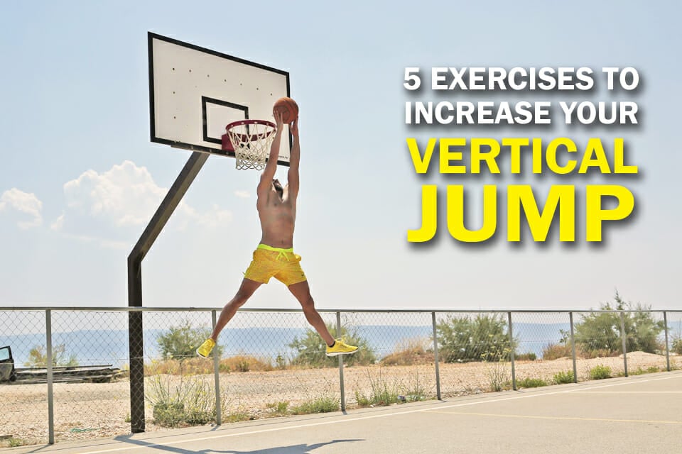 How To Increase Your Vertical Jump - All You Need Infos