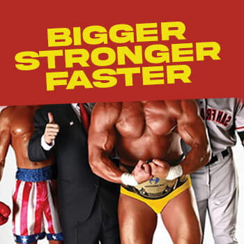 Movie Poster of Bigger Stronger Faster